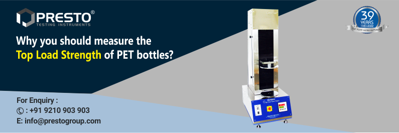 Why you should measure the top load strength of PET bottles